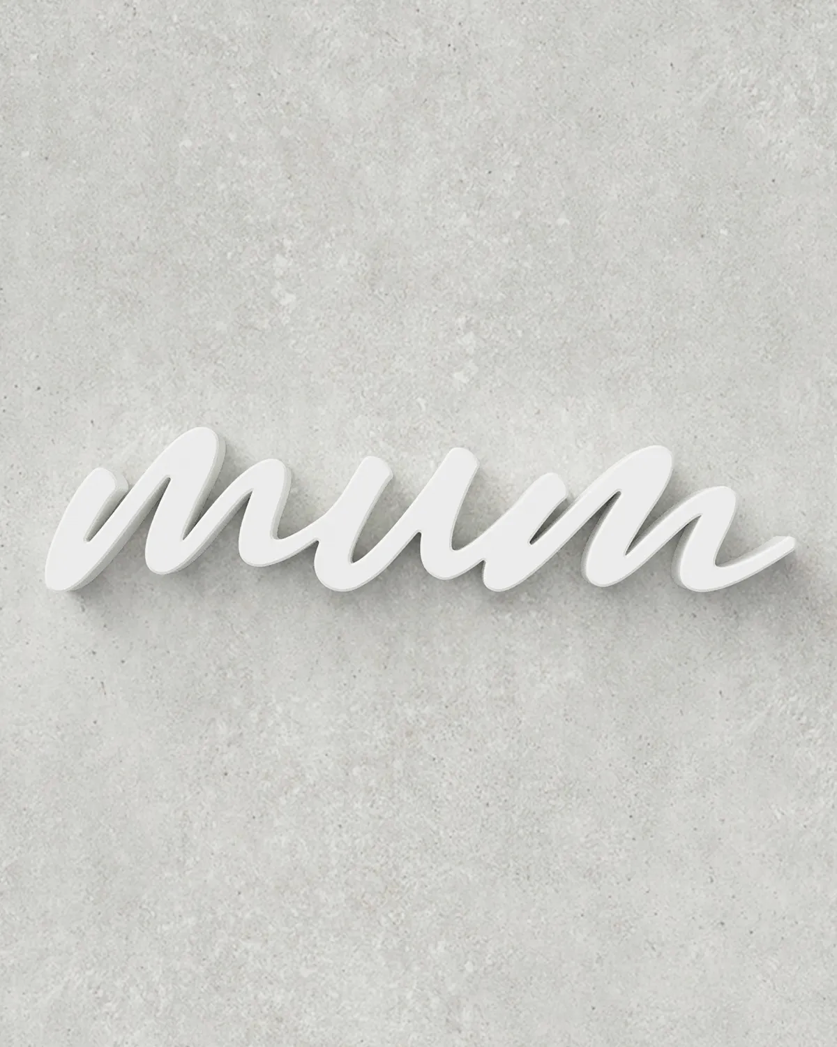 Mum Sign ‣ Style 01