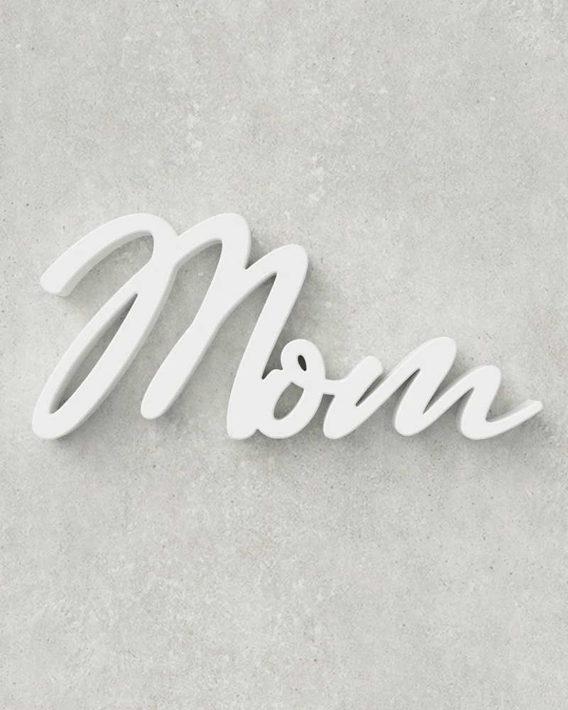 Mom Sign ‣ Style 02